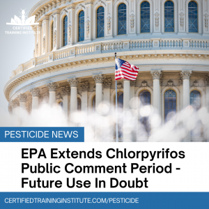 EPA Chlorpyrifos Update